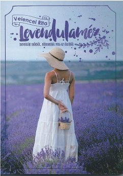 Levendulaméz (eBook, ePUB) - Rita, Velencei