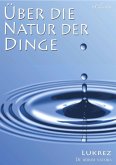 Lukrez: Über die Natur der Dinge (>De rerum natura<) (eBook, ePUB)