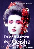 Tage und Nächte in den Armen der Geisha - Erlebnisse in Taipeh - Roman (eBook, ePUB)
