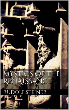 Mystics of the renaissance (eBook, ePUB)