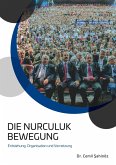 Die Nurculuk Bewegung (eBook, ePUB) Die Nurculuk Bewegung (eBook, ePUB)