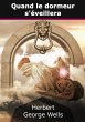 Quand le dormeur s'éveillera (eBook,... - Bild 1