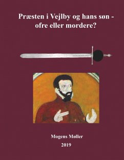 Præsten i Vejlby og hans søn - ofre eller mordere? (eBook, ePUB)