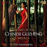 The Art Of The Chinese Guzheng The Art Of The Chinese Guzheng