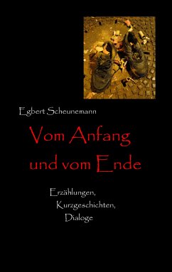 Vom Anfang und vom Ende (eBook, ePUB) - Scheunemann, Egbert