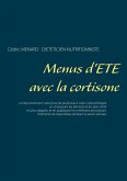Menus d'été avec la cortisone (eBook, ePUB)