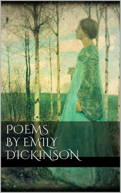 Poems by Emily Dickinson (eBook, ePUB)
