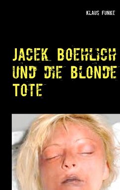 Jacek Boehlich und die blonde Tote (eBook, ePUB)