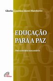 Educação para a paz (eBook, ePUB) Educação para a paz (eBook, ePUB)