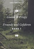 Gnomi und Crispy (eBook, ePUB)