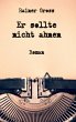 Er sollte nicht ahnen (eBook, ePUB) - Bild 1