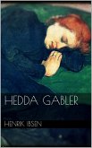 Hedda Gabler (eBook, ePUB)