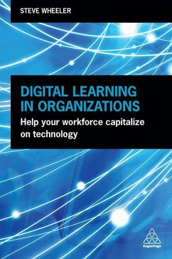 Digital Learning in Organizations (eBook, ePUB) - Wheeler, Steve