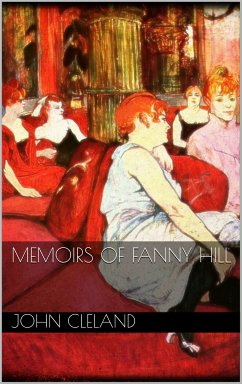Memoirs Of Fanny Hill (eBook, ePUB)