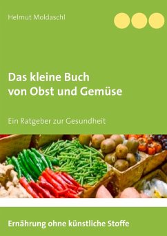 Das kleine Buch von Obst und Gemüse (eBook, ePUB)