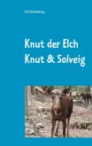 Knut der Elch (eBook, ePUB) Knut der Elch (eBook, ePUB)