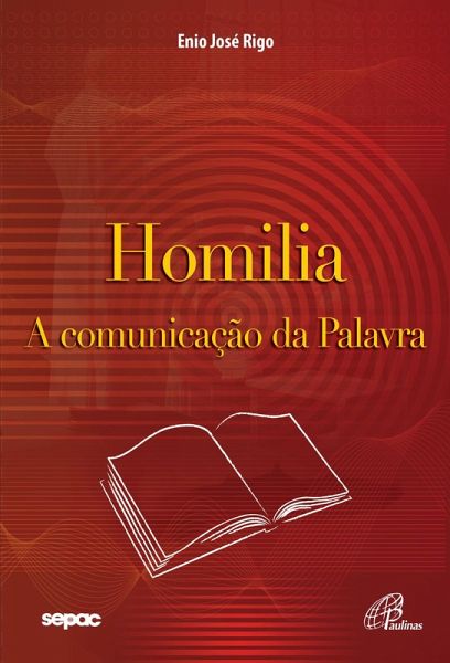 Homilia: a comunicação da palavra (eBook, ePUB)