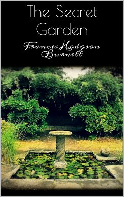 The Secret Garden (eBook, ePUB) - Hodgson Burnett, Frances