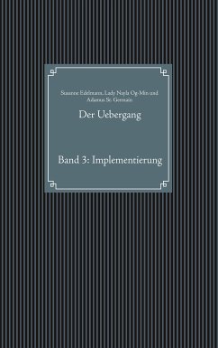 Der Uebergang (eBook, ePUB) - Edelmann, Susanne; Og-Min, Lady Nayla; St. Germain, Adamus