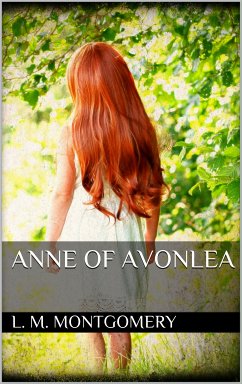 Anne of Avonlea (eBook, ePUB) - Montgomery, L. M.