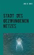 Stadt des gezwungenen Netzes (eBook,... - Bild 1