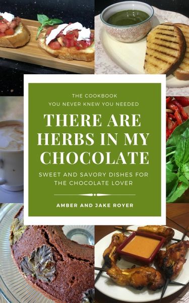 There Are Herbs In My Chocolate (eBook, ePUB)