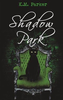 Shadow Park 3 (eBook, ePUB) - Parker, K. M.