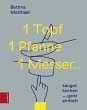 1 Topf, 1 Pfanne, 1 Messer ... (eBook,... - Bild 1