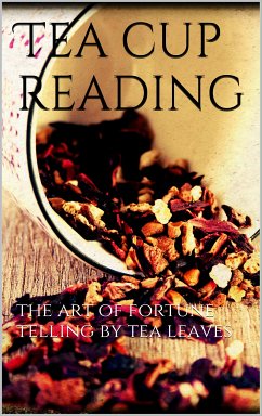 Tea cup reading (eBook, ePUB) - VV., AA.