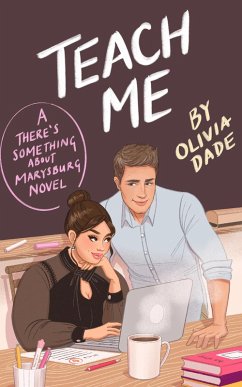 Teach Me (There's Something About Marysburg, #1) (eBook, ePUB) - Dade, Olivia