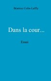 Dans la cour... (eBook, ePUB)