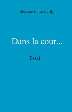 Cover Dans la cour... (eBook, ePUB)