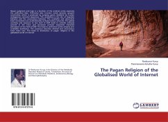 The Pagan Religion of the Globalised World of Internet - Kurup, Ravikumar;Achutha Kurup, Parameswara