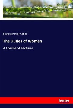 The Duties of Women - Cobbe, Frances Power