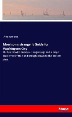 Morrison's stranger's Guide for Washington City