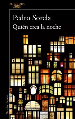 Quién crea la noche - Sorela, Pedro