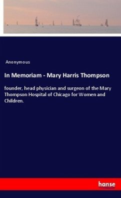 In Memoriam - Mary Harris Thompson - Anonym