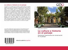 La cultura e historia en el paisaje - Rivera Espinosa, Nallely