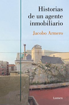 Historias de un agente inmobiliario - Armero, Jacobo