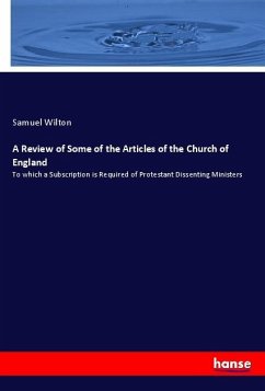 A Review of Some of the Articles of the Church of England