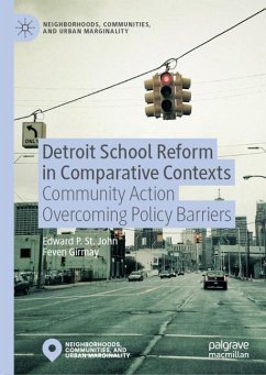 Detroit School Reform in Comparative Contexts - St. John, Edward;Girmay, Feven