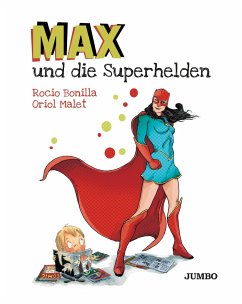 Max und die Superhelden - Bonilla, Rocio