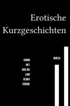 Erotische Kurzgeschichten - W, Noreia