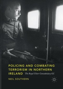 Policing and Combating Terrorism in Northern Ireland - Southern, Neil