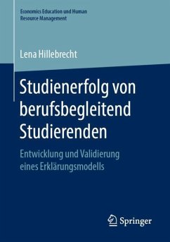 Studienerfolg von berufsbegleitend Studierenden - Hillebrecht, Lena