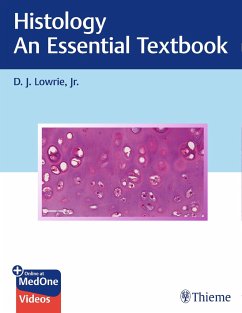 Histology - An Essential Textbook - Lowrie, D. J.