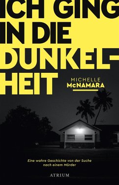 Ich ging in die Dunkelheit - McNamara, Michelle