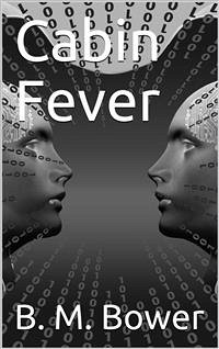 Cabin Fever (eBook, PDF) - M. Bower, B.