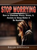 Stop Worrying (eBook, ePUB)