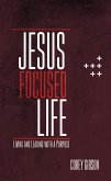 Jesus Focused Life (eBook, ePUB)